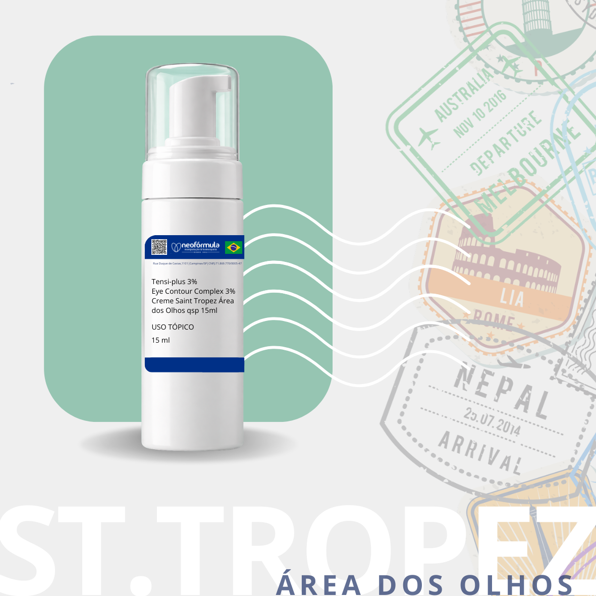 Saint Tropez Área dos Olhos